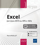 Excel (versions 2019 ou Office 365) - L'intégrale