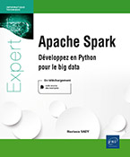 Apache Spark Développez en Python pour le big data